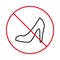 Forbidden Woman Elegant Footwear Pictogram. No Allowed High Heel Women Shoe Sign. Prohibit Classic Stiletto Outline Stop