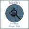 Forensic Expert Day. March holiday calendar. Handprint with magnifying glass icon. Personal identification. Search for clues.