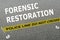 Forensic Restoration concept