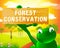 Forest Conservation Sign Shows Natural Preservation 3d Illustration