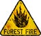 Forest fire warning sign,