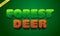 Forest green with deer text effect