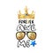 Forever Awesome slogan with realistic gold crown and sunglasses