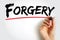 Forgery - the action of forging a copy or imitation of a document, signature, banknote, or work of art, text concept background