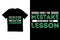 forget the mistake remember the lesson t-shirt design