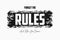 Forget the rules slogan on brush illustration. T shirt design, Trendy apparel and tee shirt print.