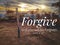 Forgive from bible verse design for Christianity.