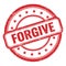 FORGIVE text on red grungy vintage round stamp