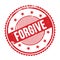 FORGIVE text written on red grungy round stamp