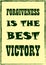 Forgiveness is the best victory Motivational quote Vector typography poster