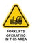 Forklift operating area sign