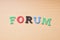 Forum in foam rubber letters