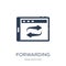 Forwarding icon. Trendy flat vector Forwarding icon on white background from web hosting collection