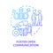 Foster open communication blue gradient concept icon