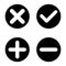 Four stained validation. Plus, minus, cross and mark icons. Check sign. Black circle. Vector illustration. Stock image.