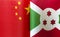 Fragments of the national flags of China and the Republic of Burundi