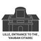 France, Lille, Entrance To The Vauban Citadel travel landmark vector illustration