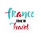 France time to travel lettering as invitation card, travel brochure template, booklet, banner, sticker on white background. Vector