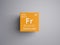 Francium. Alkali metals. Chemical Element of Mendeleev\\\'s Periodic Table. 3D illustration