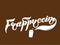 Frappuccino. The name of the type of coffee. Hand drawn lettering