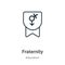 Fraternity outline vector icon. Thin line black fraternity icon, flat vector simple element illustration from editable education