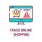 Fraud online shopping color line icon. Involve scammers pretending to be legitimate online sellers, either with a fake website or