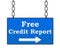 Free Credit Report Signboard