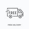 Free delivery flat line icon. Vector outline illustration of fast truck, parcel shipping. Local delivering service thin