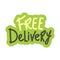 Free delivery. green sticker. lettering Hand drawn vector lettering. Isolated on white background. Vector illustration