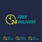 Free delivery symbol with 24 hours clock. Fast delivery, express delivery or free shipping labels. Vector delivery background.