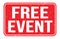 FREE EVENT, words on red rectangle stamp sign