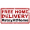 Free Home Delivery and Stay at Home rubber stamp