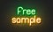 Free sample neon sign on brick wall background.