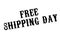 Free Shipping Day rubber stamp