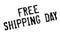 Free Shipping Day rubber stamp