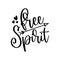 Free Spirit- calligraphy with arrow and hearts