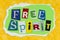 Free spirit graphic design wild freedom lettering artistic hippie