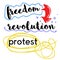 Freedom, Revolution, Protest quote sign quote sign