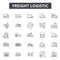 Freight logistic line icons, signs, vector set, outline illustration concept
