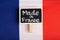 French flag and blackboard with Text Made in France