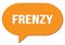 FRENZY text written in an orange speech bubble
