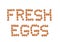 Fresh Brown Eggs Organic Text Design