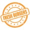 FRESH BURGERS text on orange grungy round rubber stamp