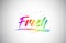 Fresh Creative Vetor Word Text with Handwritten Rainbow Vibrant Colors and Confetti