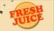 Fresh juice animated banner with orange slice and lemonade bubbles