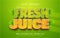 Fresh juice text effect editable