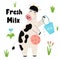 Fresh milk funny print with a cute cow with a bucket