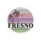 Fresno city travel destination. vector shirt logo