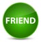 Friend elegant green round button