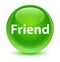 Friend glassy green round button